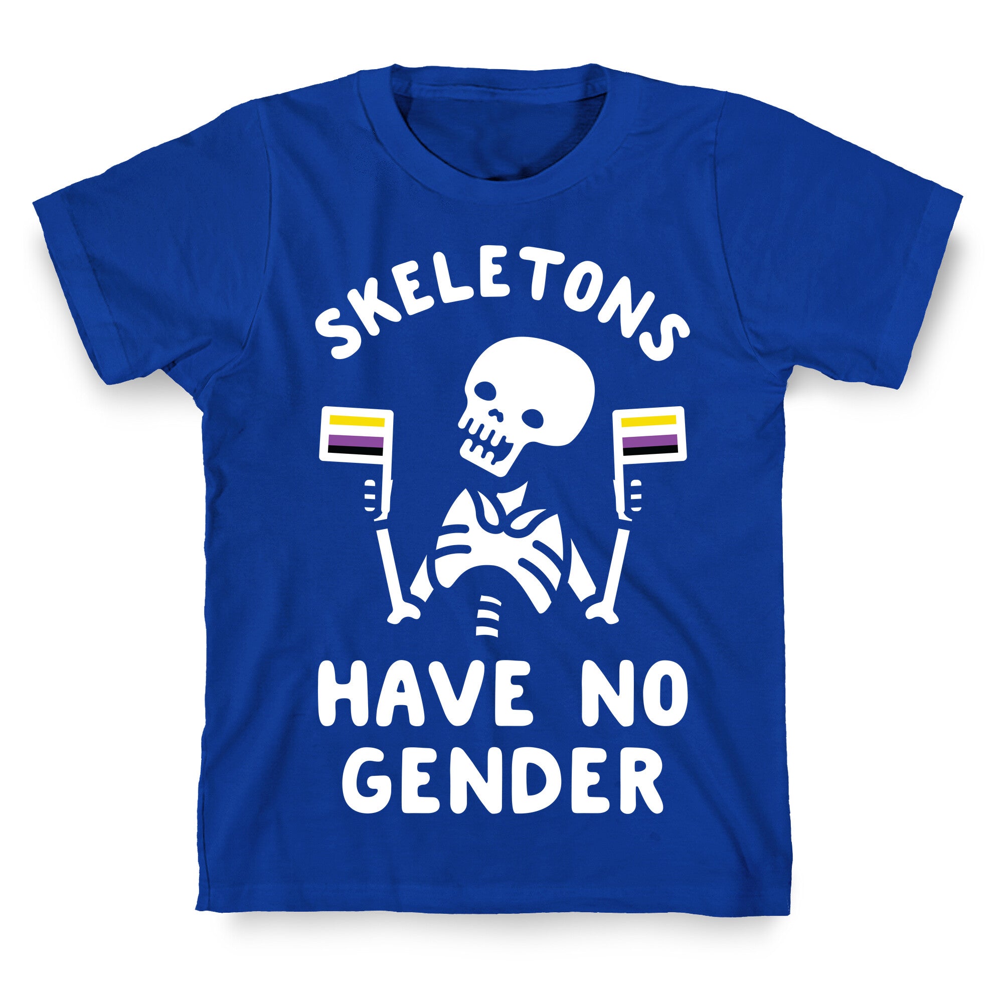 Skeletons Have No Gender T-Shirt